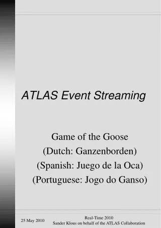ATLAS Event Streaming
