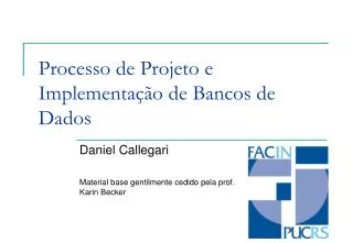 Processo de Projeto e Implementação de Bancos de Dados