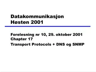 Datakommunikasjon Høsten 2001