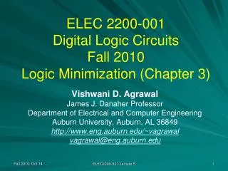 ELEC 2200-001 Digital Logic Circuits Fall 2010 Logic Minimization (Chapter 3)