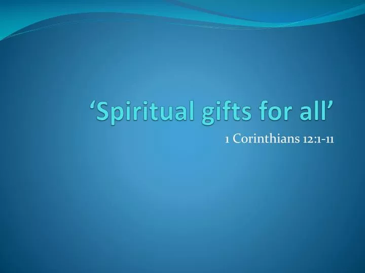 spiritual gifts for all