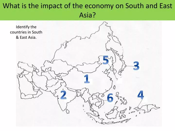 what is the impact of the economy on south and east asia