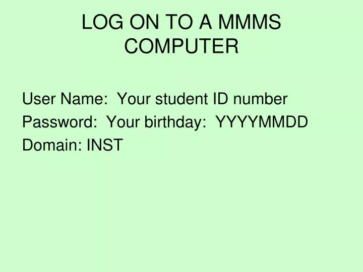 log on to a mmms computer