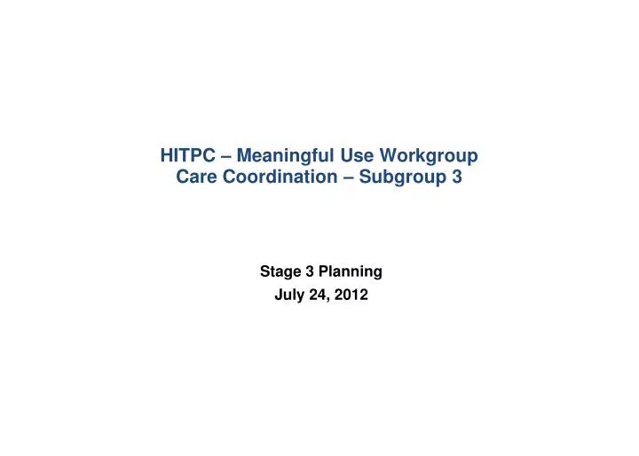 hitpc meaningful use workgroup care coordination subgroup 3