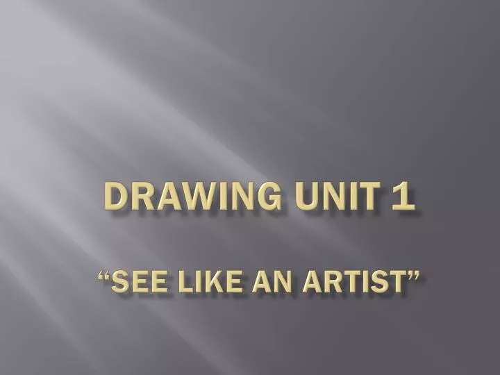 drawing unit 1 see like an artist