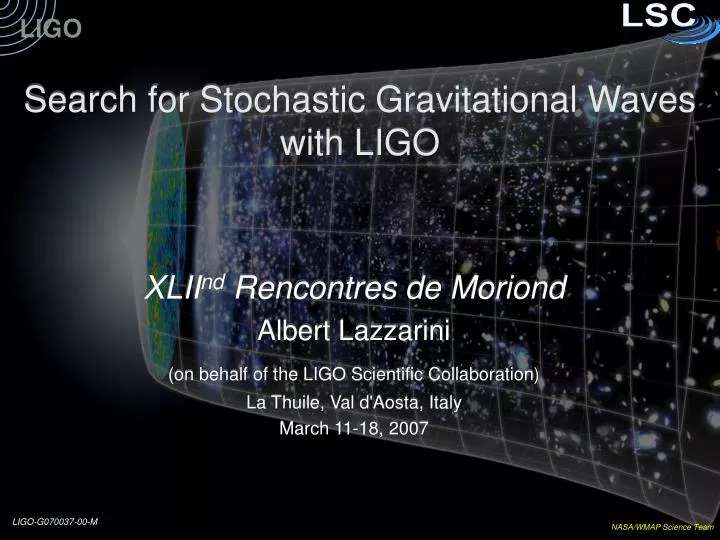 search for stochastic gravitational waves with ligo