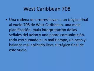West Caribbean 708