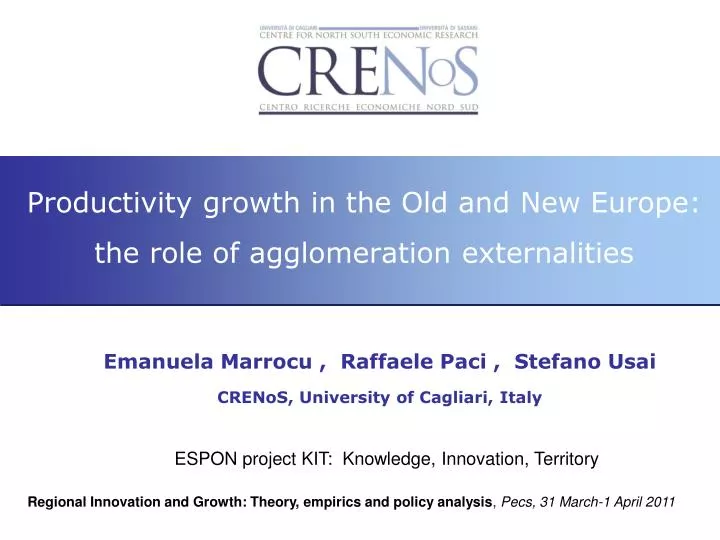 productivity growth in the old and new europe the role of agglomeration externalities