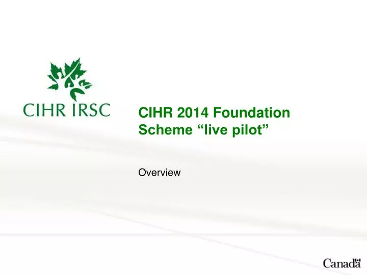 cihr 2014 foundation scheme live pilot
