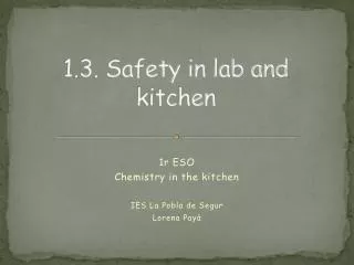 1.3. Safety in lab and kitchen
