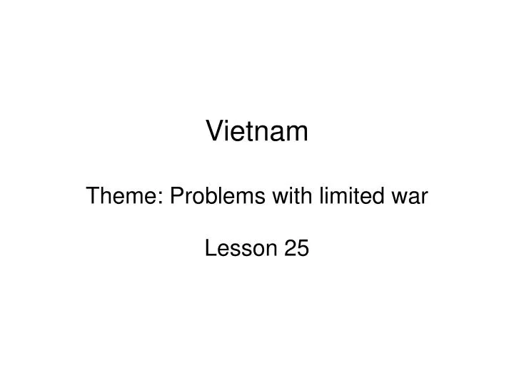 vietnam theme problems with limited war