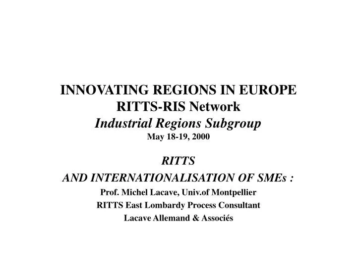 innovating regions in europe ritts ris network industrial regions subgroup may 18 19 2000