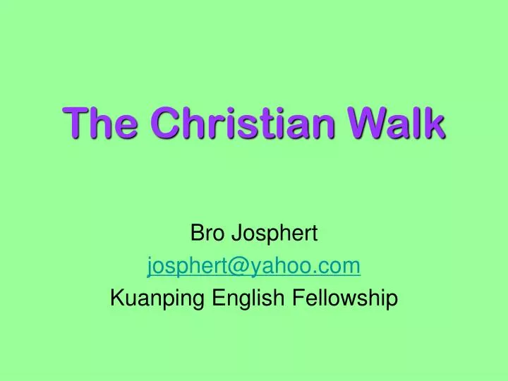 the christian walk