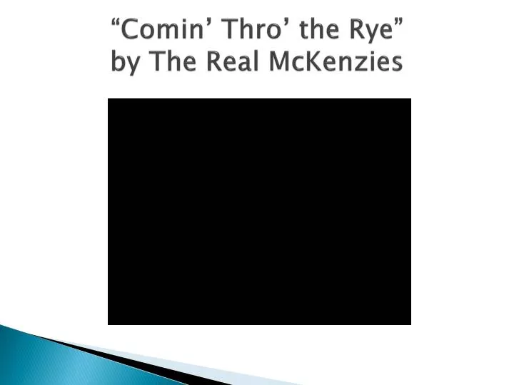 comin thro the rye by the real mckenzies