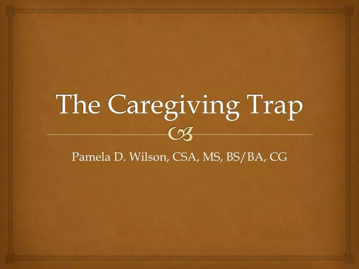 the caregiving trap