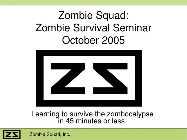 zombie squad zombie survival seminar october 2005