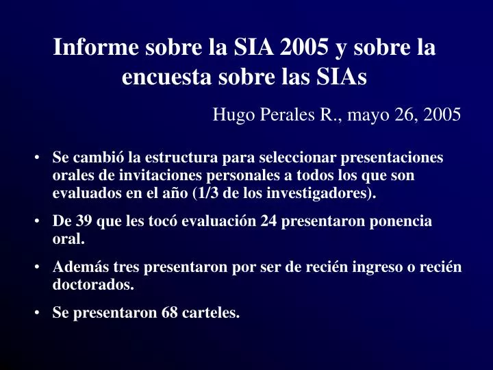 informe sobre la sia 2005 y sobre la encuesta sobre las sias