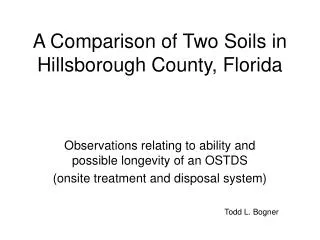 A Comparison of Two Soils in Hillsborough County, Florida
