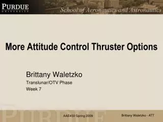 More Attitude Control Thruster Options