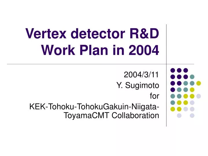 vertex detector r d work plan in 2004