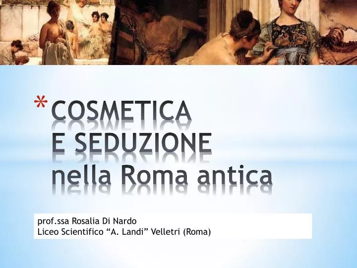 cosmetica e seduzione nella roma antica