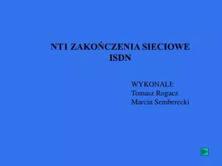 NT1 ZAKOŃCZENIA SIECIOWE ISDN