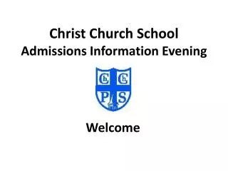 Christ Church School Admissions Information Evening
