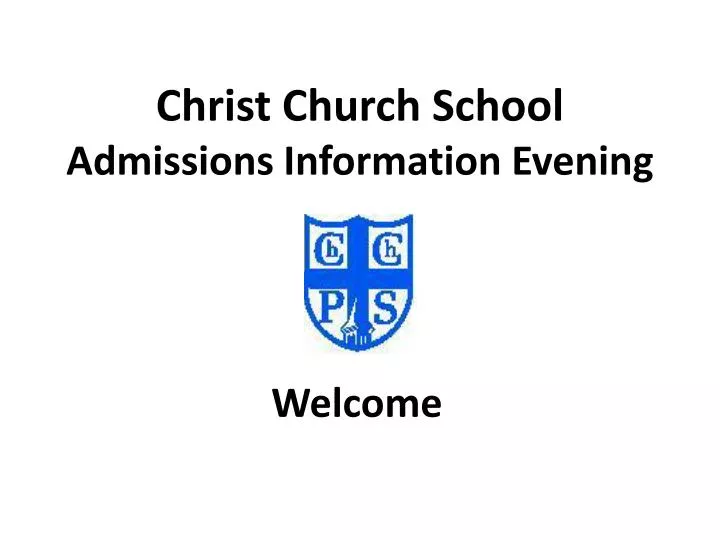 christ church school admissions information evening