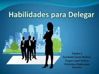 Habilidades para Delegar