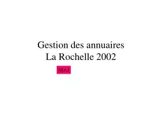 Gestion des annuaires La Rochelle 2002