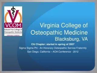 Virginia College of Osteopathic Medicine Blacksburg, VA