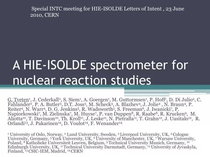 a hie isolde spectrometer for nuclear reaction studies