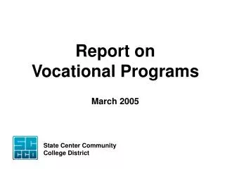 Report on Vocational Programs March 2005
