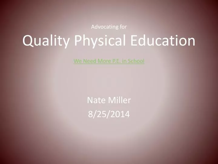 advocating for quality physical education we need more p e in school