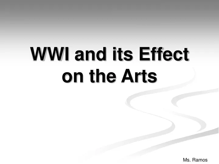 wwi and its effect on the arts