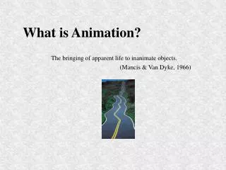 What is Animation?