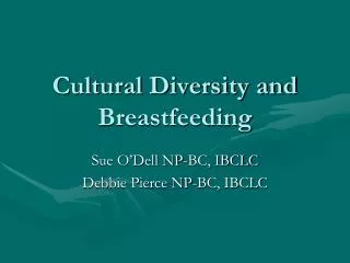 Cultural Diversity and Breastfeeding