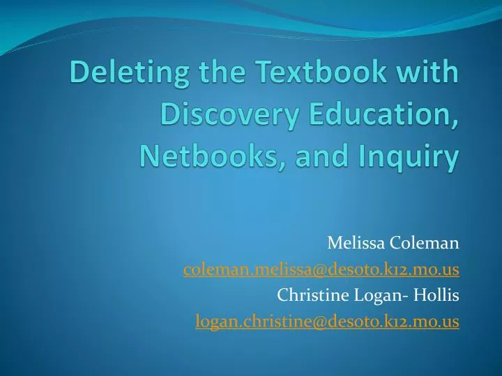 deleting the textbook with discovery education netbooks and inquiry
