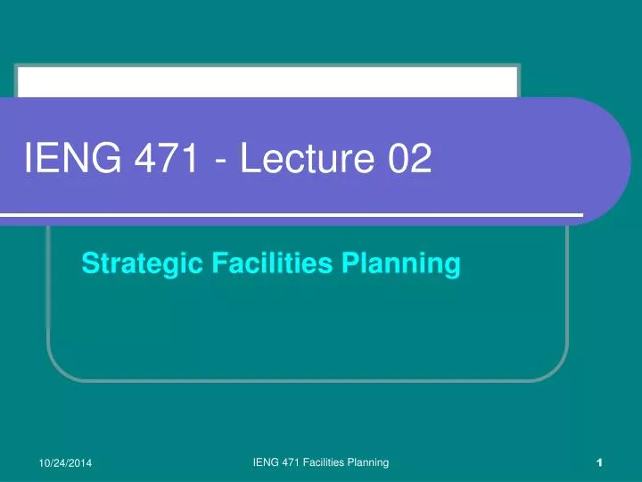 ieng 471 lecture 02