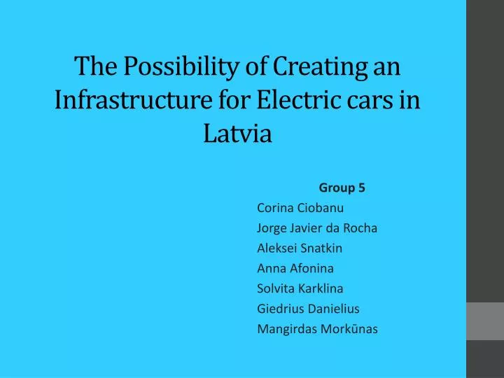 the possibility of creating an infrastructure for electric cars in latvia