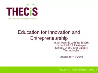 Education for Innovation and Entrepreneurship