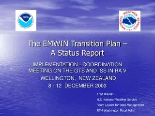 The EMWIN Transition Plan – A Status Report