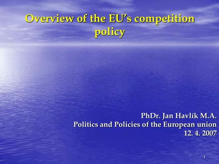 overview of the eu s competition policy
