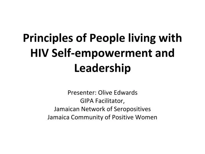 principles of people living with hiv self empowerment and leadership