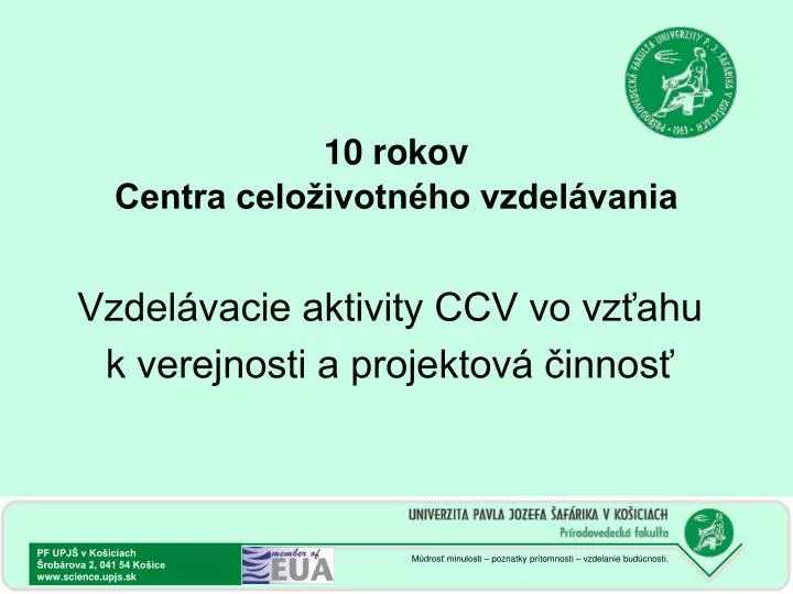 10 rokov centra celo ivotn ho vzdel vania