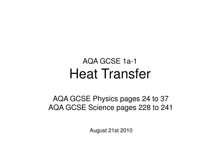 aqa gcse 1a 1 heat transfer