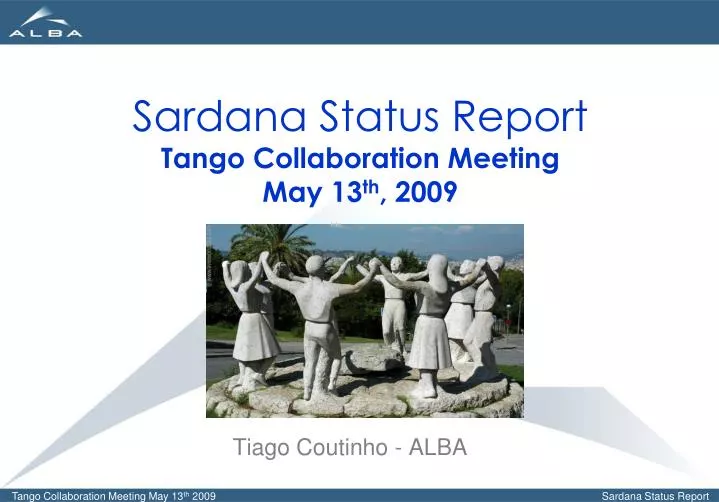 sardana status report tango collaboration meeting may 13 th 2009