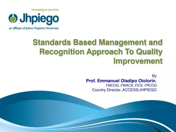 standards based management and recognition approach to quality improvement