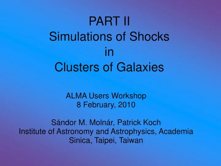 part ii simulations of shocks in clusters of galaxies