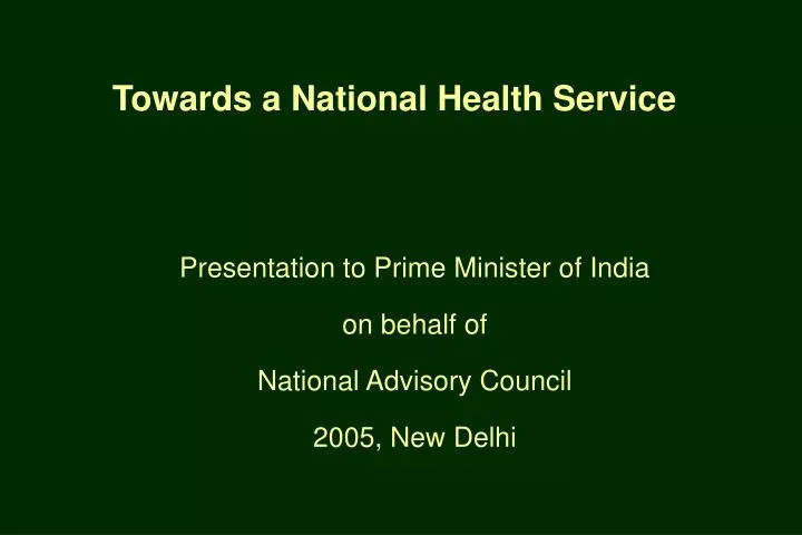 towards a national health service
